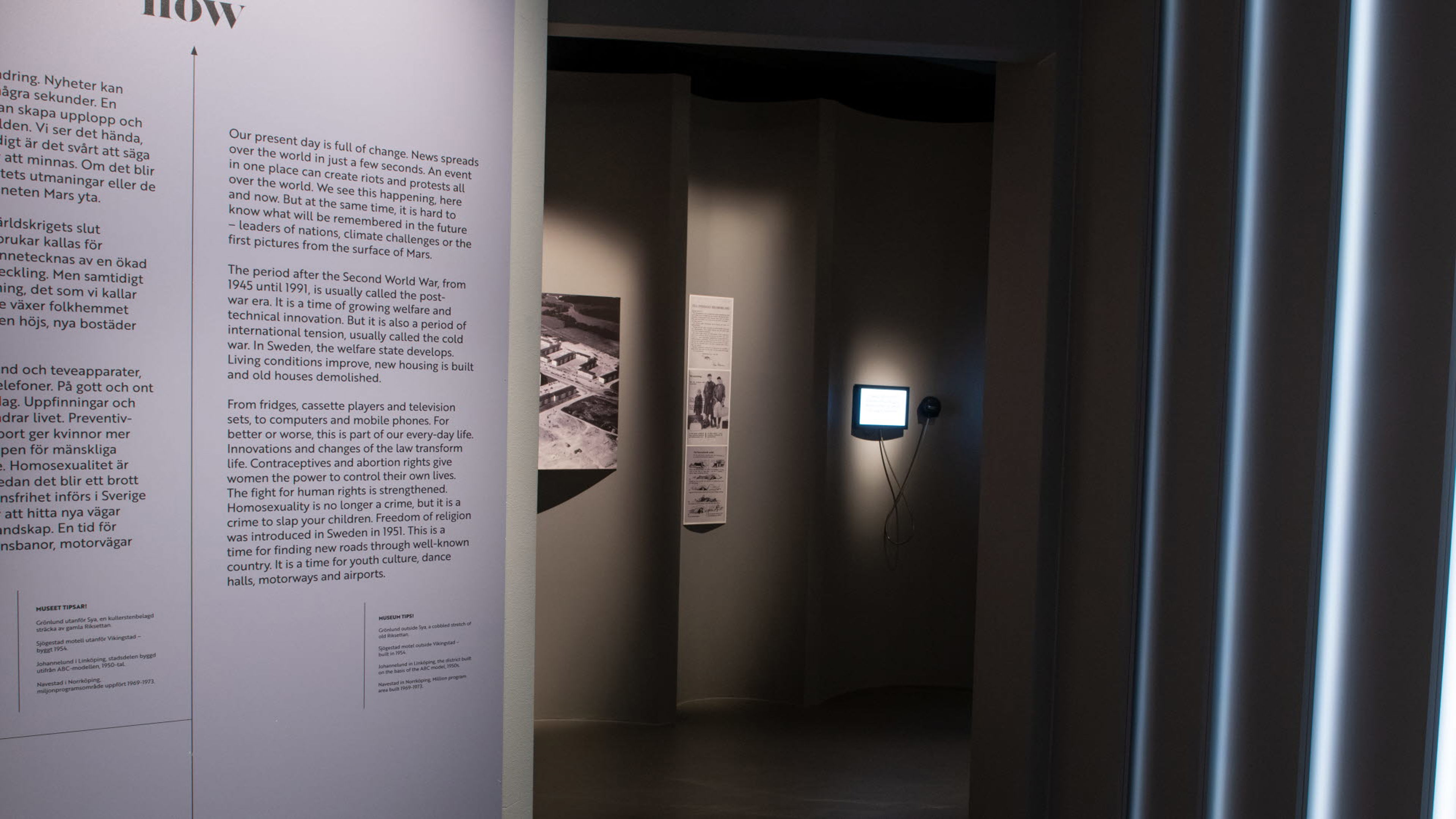 Fotografi av entrén till den kulturhistoriska utställningen Vägen hit